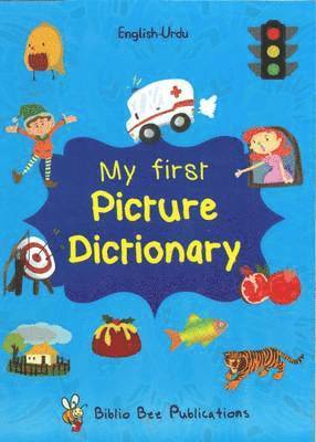 Maria Watson - My First Picture Dictionary: English-Urdu: Over 1000 Words, Häftad