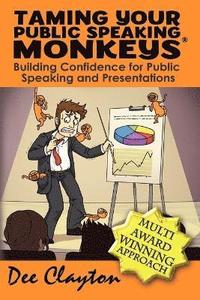 bokomslag Taming Your Public Speaking Monkeys