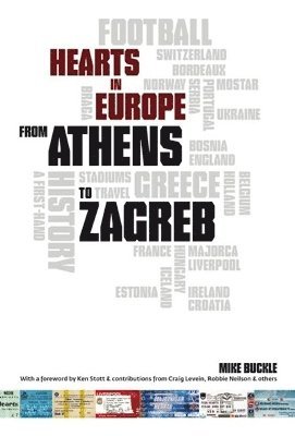 Mike Buckle - From Athens to Zagreb, Inbunden