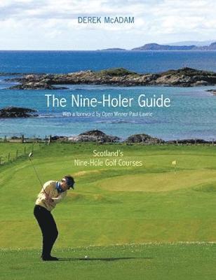Derek McAdam - Nine-Holer Guide, Häftad