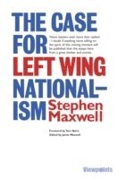 bokomslag Case for Left Wing Nationalism