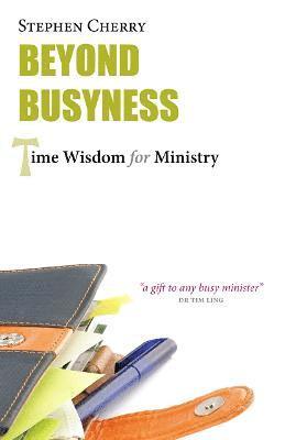 Beyond Busyness 1