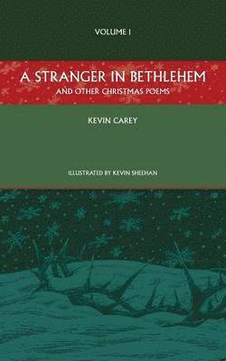 Kevin Carey - A Stranger in Bethlehem (and other Christmas poems), Häftad