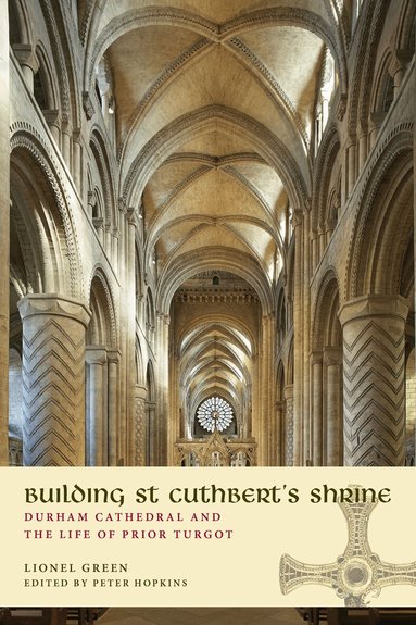 Lionel Green, Peter Hopkins - Building St Cuthbert's Shrine, Häftad