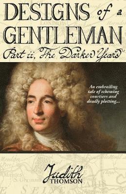 bokomslag Designs of a Gentleman: The Darker Years
