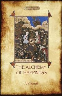 bokomslag The Alchemy of Happiness