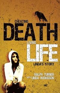bokomslag Cheating Death, Living Life