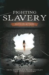 bokomslag Fighting Slavery - Faith in Action