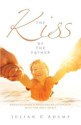 bokomslag Kiss of the Father