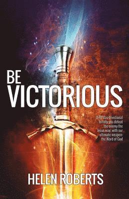 Helen Roberts - Be Victorious, Häftad