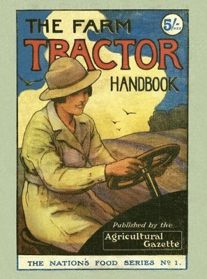 The Farm Tractor Handbook 1