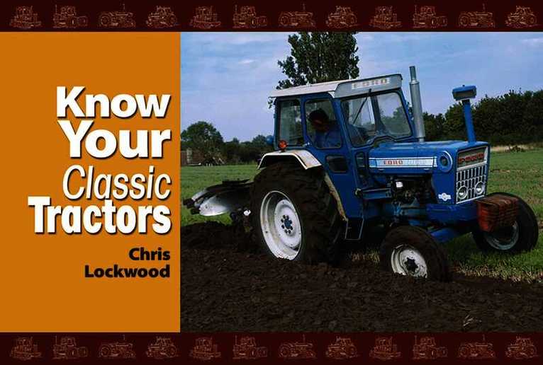 Know Your Classic Tractors