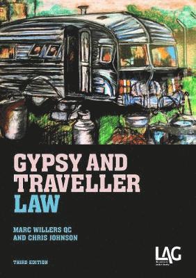 Marc Willers QC - Gypsy and Traveller Law, Häftad