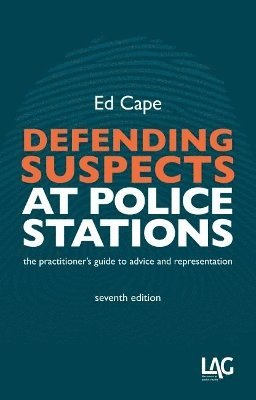 Ed Cape - Defending Suspects at Police Stations, Häftad