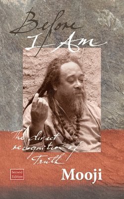 Mooji, Mooji, - Before I Am, Häftad