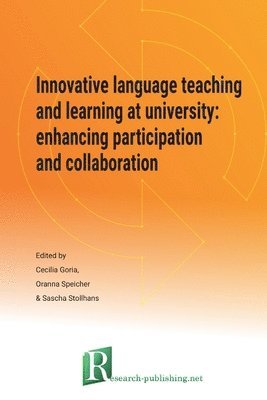 Cecilia Goria, Oranna Speicher, Cecilia Goria, Oranna Speicher, Sascha Stollhans - Innovative Language Teaching and Learning at University: Enhancing Participation and Collaboration, Häftad