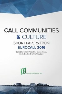 bokomslag Call Communities and Culture - Short Papers from Eurocall