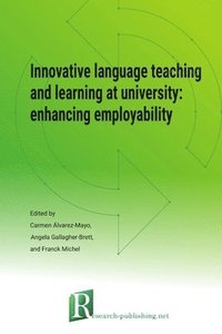 bokomslag Innovative Language Teaching and Learning at University: Enhancing Employability