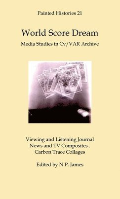 World Score Dream: Media Studies in Cv/VAR Archive 1