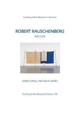 James Cahill, Edward Lucie-Smith, James Nicholas - Robert Rauschenberg, Häftad