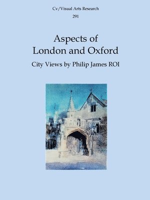 N.P. James, Nicholas James - Aspects of London and Oxford, Häftad