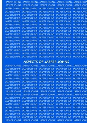 Edward Lucie-Smith - Aspects of Jasper Johns, Häftad