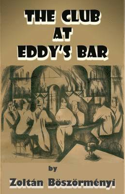 bokomslag Club at Eddy's Bar