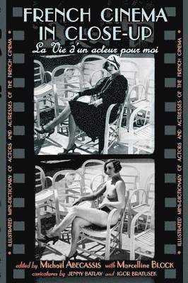 Michael Abecassis, Marcelline Block - French Cinema in Close-Up, Häftad