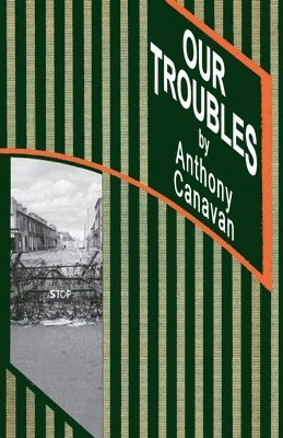 OUR TROUBLES 1