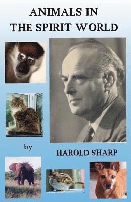 Harold Sharp - Animals in the Spirit World, Häftad