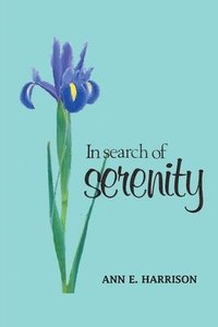 bokomslag In search of Serenity