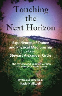 Katie Halliwell - Touching the Next Horizon, Häftad