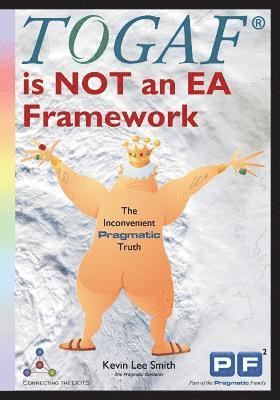 bokomslag TOGAF is NOT an EA Framework