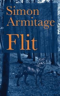 bokomslag Simon Armitage, Flit