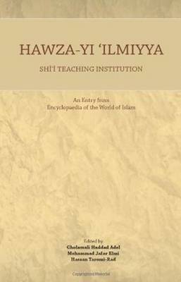 Hawza-Yi 'Ilmiyya Shi'I Teaching Institution