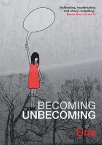 bokomslag Becoming Unbecoming