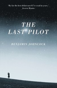 bokomslag The Last Pilot