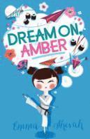 bokomslag Dream On, Amber