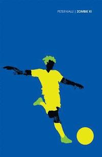 bokomslag Zombie XI