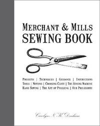 bokomslag Merchant & Mills Sewing Book