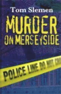 Murder on Merseyside