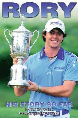 Rory McIlroy - His Story So Far 1