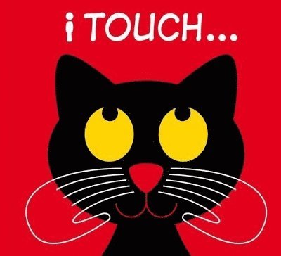 I Touch... 1