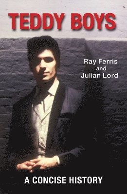 Ray Ferris, Julian Lord - Teddy Boys, Häftad