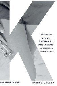 bokomslag Kinky Thoughts and Poems