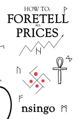 How To Foretell All Prices 1