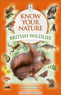 bokomslag Know Your Nature: British Wildlife
