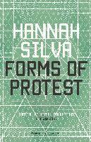 Hannah Silva - Forms of Protest, Häftad
