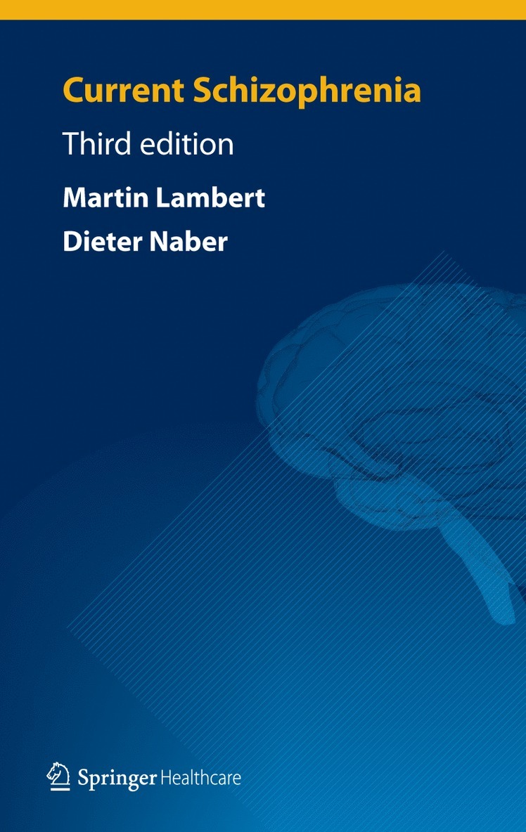 Dieter Naber, Martin Lambert - Current Schizophrenia, Häftad