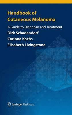 bokomslag Handbook of Cutaneous Melanoma